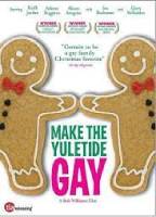 MAKE THE YULETIDE GAY