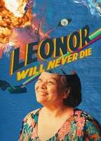 LEONOR WILL NEVER DIE