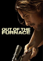 OUT OF THE FURNACE