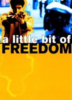 A LITTLE BIT OF FREEDOM