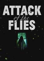 ATTACK OF THE FLIES