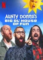 AUNTY DONNA'S BIG OL' HOUSE OF FUN NUDE SCENES