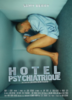 HOTEL PSYCHIATRIQUE NUDE SCENES