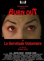 BURN OUT OR THE VOLUNTARY SERVITUDE
