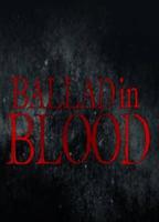 BALLAD IN BLOOD