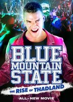 BLUE MOUNTAIN STATE: THE RISE OF THADLAND