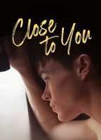 CLOSE TO YOU