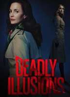 DEADLY ILLUSIONS