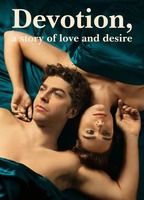 DEVOTION, A STORY OF LOVE AND DESIRE NUDE SCENES