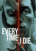 EVERY TIME I DIE