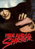 HIDE AND GO SHRIEK