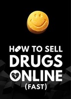 HOW TO SELL DRUGS ONLINE (FAST) NUDE SCENES