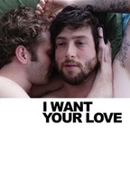 I WANT YOUR LOVE