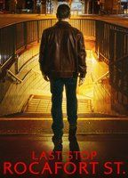 LAST STOP: ROCAFORT ST.