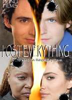 LOST EVERYTHING