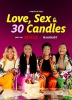 LOVE, SEX AND 30 CANDLES NUDE SCENES