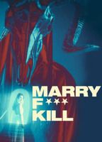 MARRY F*** KILL