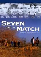 SEVEN AND A MATCH