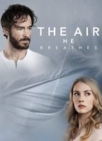 THE AIR HE BREATHES NUDE SCENES