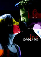THE FIVE SENSES