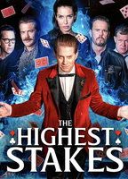 THE HIGHEST STAKES