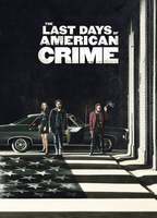 THE LAST DAYS OF AMERICAN CRIME