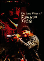 THE LAST RITES OF RANSOM PRIDE