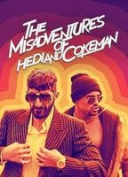 THE MISADVENTURES OF HEDI AND COKEMAN