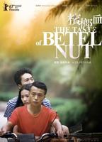 THE TASTE OF BETEL NUT