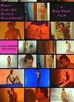 WHAT CAN I DO WITH A MALE NUDE? NUDE SCENES