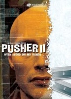 WITH BLOOD ON MY HANDS: PUSHER II